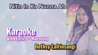 Nitin In Ka Nunna Ah || KARAOKE ( Bethsy Lalringsangi )