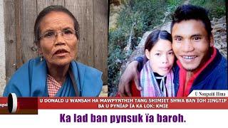 U DONALD U WANSAH HA MAWPYNTHIH TANG SHIMIET SHWA BAN ÏOH JINGTIP BA U PYNÏAP ÏA KA LOK: KMIE
