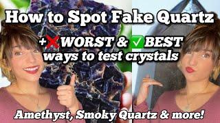 How to Spot Fake, Enhanced & Lab Grown Quartz + How to Test Your Crystals