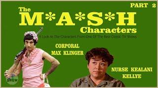 M*A*S*H Characters Part 2, Klinger & Nurse Kellye