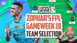 Zophar's Gameweek 18 Team Selection | The FPL Wire | Fantasy Premier League Tips 2024/25