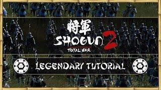 Total War: Shogun 2 Legendary Tutorial - Help Me Help You!