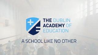 The Dublin Academy of Education