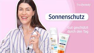 Sonnenschutz: gut geschützt durch den Tag mit fraubeauty ️