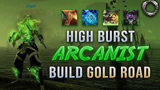 OVERPOWERED ARCANIST BUILD!!!  HIGH CRIT BURST!!! SOLO & GROUP Build   ESO Gold Road U42 DragooX