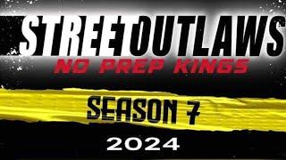 Street Outlaws - First race of No Prep Kings Season 7! 15 Races in 2024!