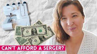 WATCH THIS If You Can't Afford To Buy A New Serger