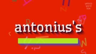 ANTONIUS'S - HOW TO PRONOUNCE ANTONIUS'S? #antonius's