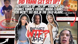 Yanni Got SET UP, Troy Clears Up RUMORS & CRASHES OUT On Yanni's Friend! Nadia STILL Scared Of Lena