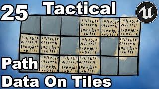 Tactical Combat 25 - Path Data On Tiles - Unreal Engine Tutorial Turn Based