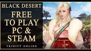 FREE NOW Black Desert Online 2024 2025  FREE TO PLAY GUIDE