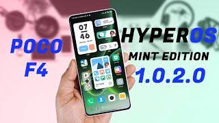 Poco F4 Stable HyperOS Mint Edition 1.0.2 Review, Smooth Experience   but.....?