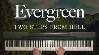 Evergreen by Two Steps From Hell (Piano)