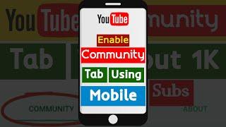 [Mobile] How to enable Community tab on YouTube without 1K Subscribers, YouTube Community Tab mobile