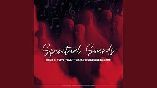 Krispy K & Yuppe - Spiritual Sounds (Official Audio) feat. TitoM, 2.0 Worldwide & Lwamii | Amapiano