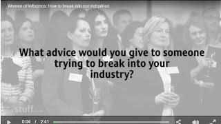 Stuff.co.nz: Women of influence give some advice about breaking into their industries