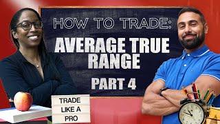 How To Use Average True Range (ATR) | Part 4 October 11 LIVE