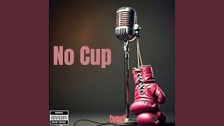 No Cup