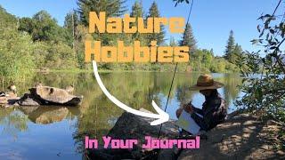 Other Hobbies in Your Journal: The Nature Journal Show