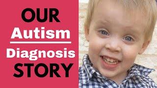 Our Autism Diagnosis Story | Our Autism Journey | How our son was diagnosed with Autism