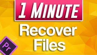 Premiere Pro CC : How to Get Back Lost Timeline Sequence Files (Load Autosave)