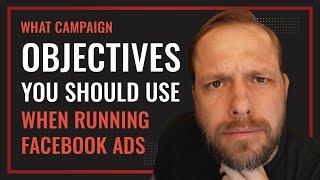 What Campaign Objective You Should Use When Running Facebook Ads