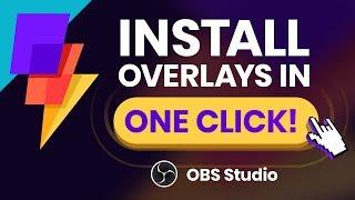 Install OBS Studio Overlays in One Click