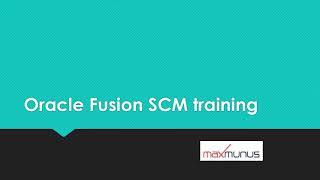 ORACLE FUSION SCM Training( ORACLE FUSION SCM  Certification Tips)–ORACLE FUSION SCM Course