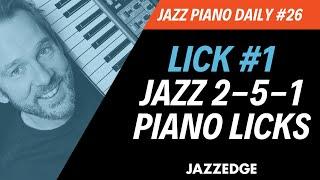 Jazz Piano - Incredibly Simple Jazz Piano 2-5-1 Lick #1 (JPD #26)