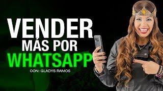 4 Tips para vender de manera efectiva por Whatsapp / Gladys Ramos