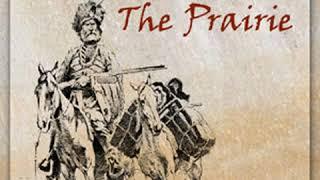 The Prairie - A Tale by James Fenimore COOPER read by William Peck Part 1/3 | Full Audio Book