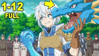 The Weakest Boy Was Trained by an SSS-Rank Dragon and Became the Strongest | Full Anime Recap