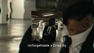 Unforgettable x Drive By Edit Audio