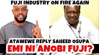 FUJI INDUSTRY WAR AGAIN, GBASGBOS LAARIN  ATATWEWE ATI SAHEED OSUPA LORI ORO ANOBI FUJI