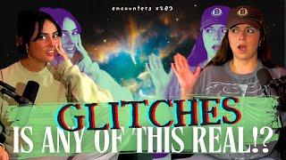 x283. GLITCH IN THE MATRIX | Listener Tales of Time Warps & Alternate Realities | Paranormal Podcast