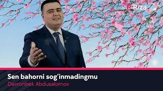 Davronbek Abdusalomov - Sen bahorni sog’inmadingmu | Давронбек - Сен бахорни согинмадингми