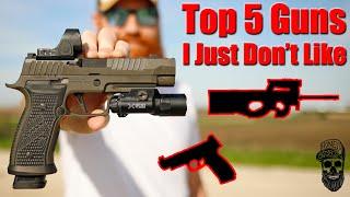 Top 5 Guns I Just Don't Like (& What I Would Choose Instead)