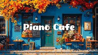 Autumn Tea  Piano Cafe  Relaxing Focus Chill Enjoy the Season, Soft Piano, Gentle Piano Music