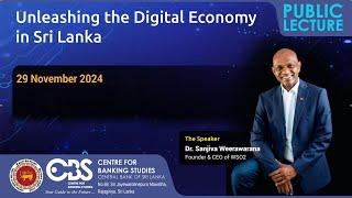 Public Lecture on "Unleashing the Digital Economy in Sri Lanka"