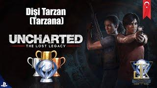 Uncharted The Lost Legacy - Dişi Tarzan (Tarzana) trophy