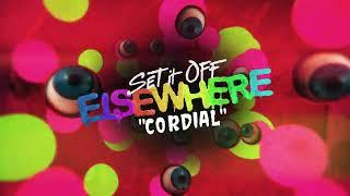 Set It Off - Cordial