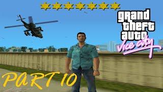 GTA: Vice City - 7 star wanted level playthrough - Part 10