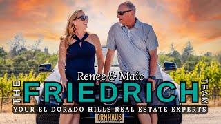 THE FRIEDRICH TEAM: El Dorado Hills Real Estate Experts