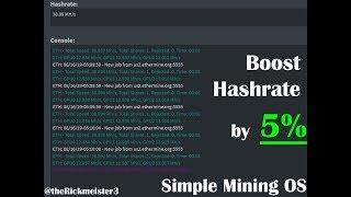 How to Boost Mining Hashrate by 5% in Simple MIning OS - Ethereum Mining