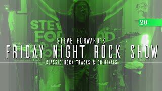 #20 - The Friday Night Rock Show | 29th May 2020 #steveforward #fnrs #StayHome