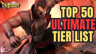 Top 50 Characters in the ENTIRE GAME - MSF Ultimate Must-Have Characters - Marvel Strike Force