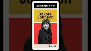 Learn English Slang Term "Zaddy" with Dakota Johnson