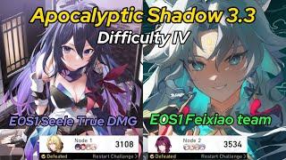 NEW APOC Shadow Stage 4 3.3 | E0S1 Seele True DMG & E0S1 Feixiao team