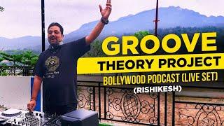 DJ Sash K - Bollywood Podcast (Live Set) - Groove Theory Project - Ganga Forest View, Rishikesh