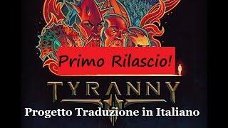 Come scaricare la Traduzione di Tyranny ( versione alpha )